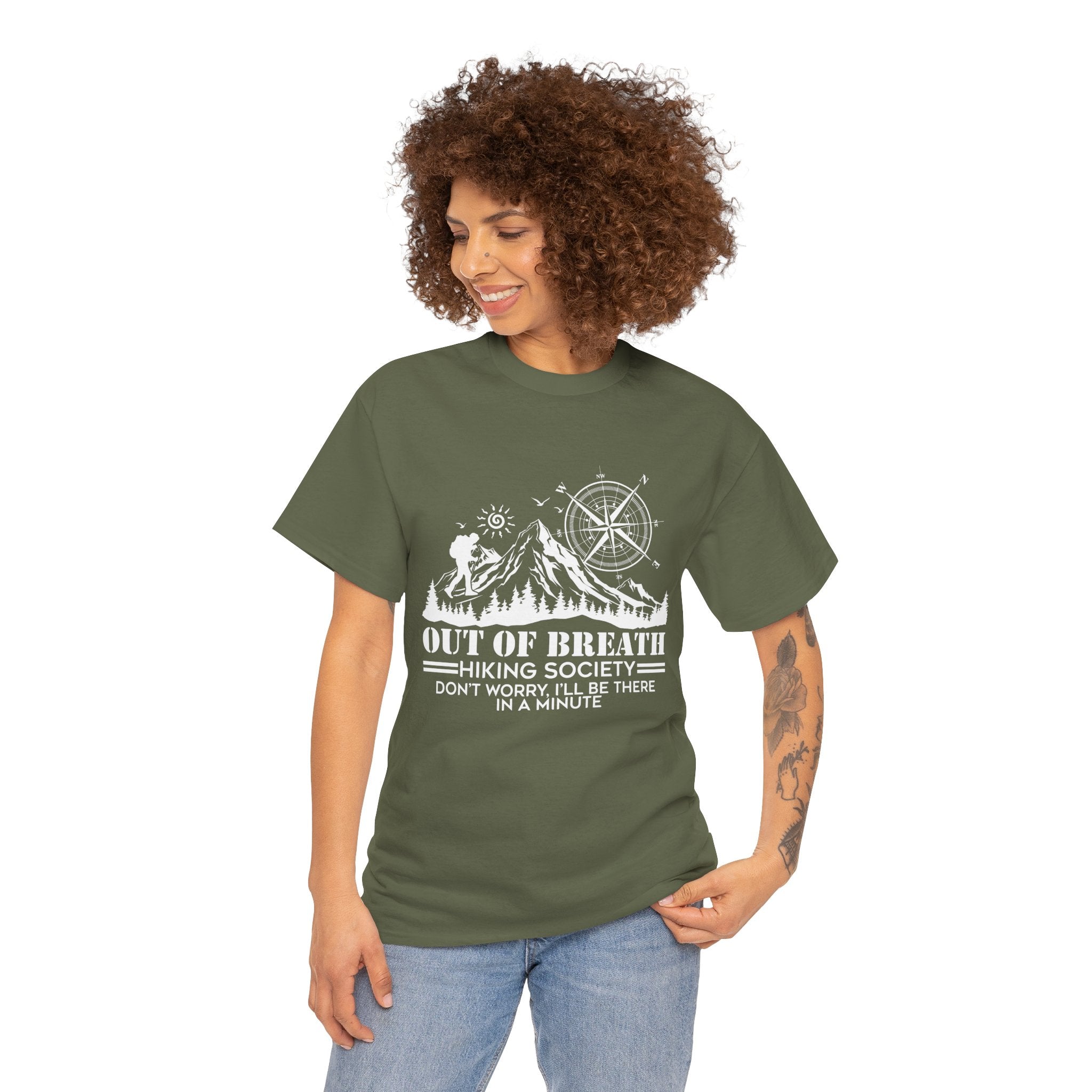 Out of breath hiking society don't worry Shirt  I'll be there in a minute Shirt