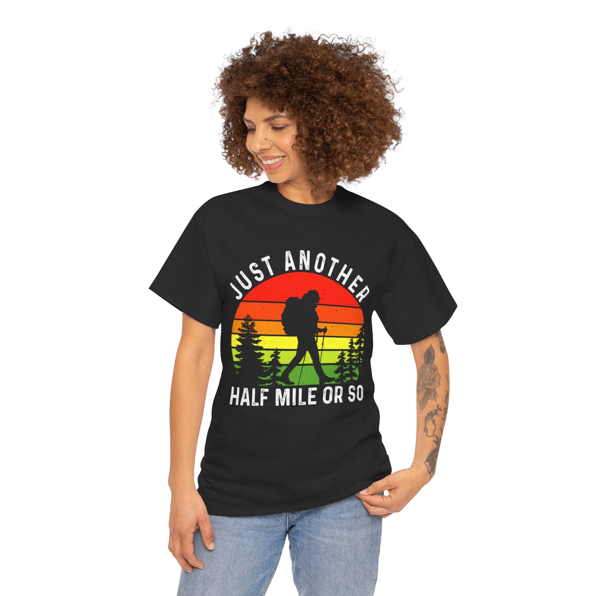 Women's Fun Hiking Shirt Just Another Half Mile Hiking Shirt Gift for Mom