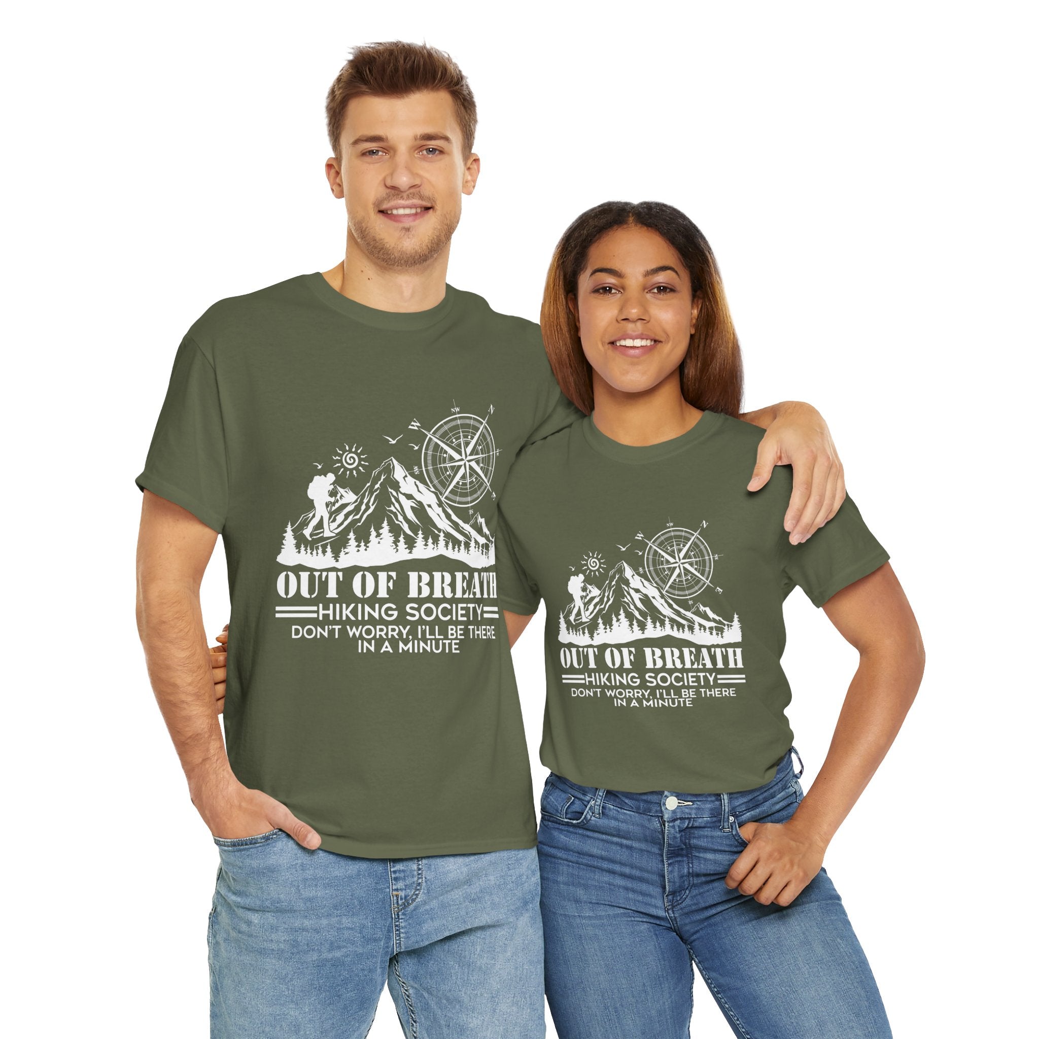 Out of breath hiking society don't worry Shirt  I'll be there in a minute Shirt