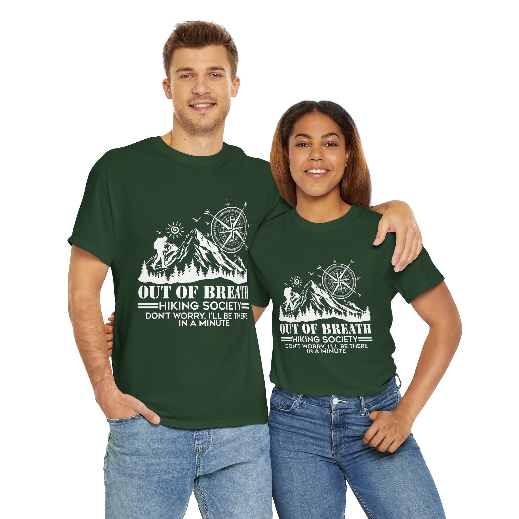 Out of breath hiking society don't worry Shirt  I'll be there in a minute Shirt