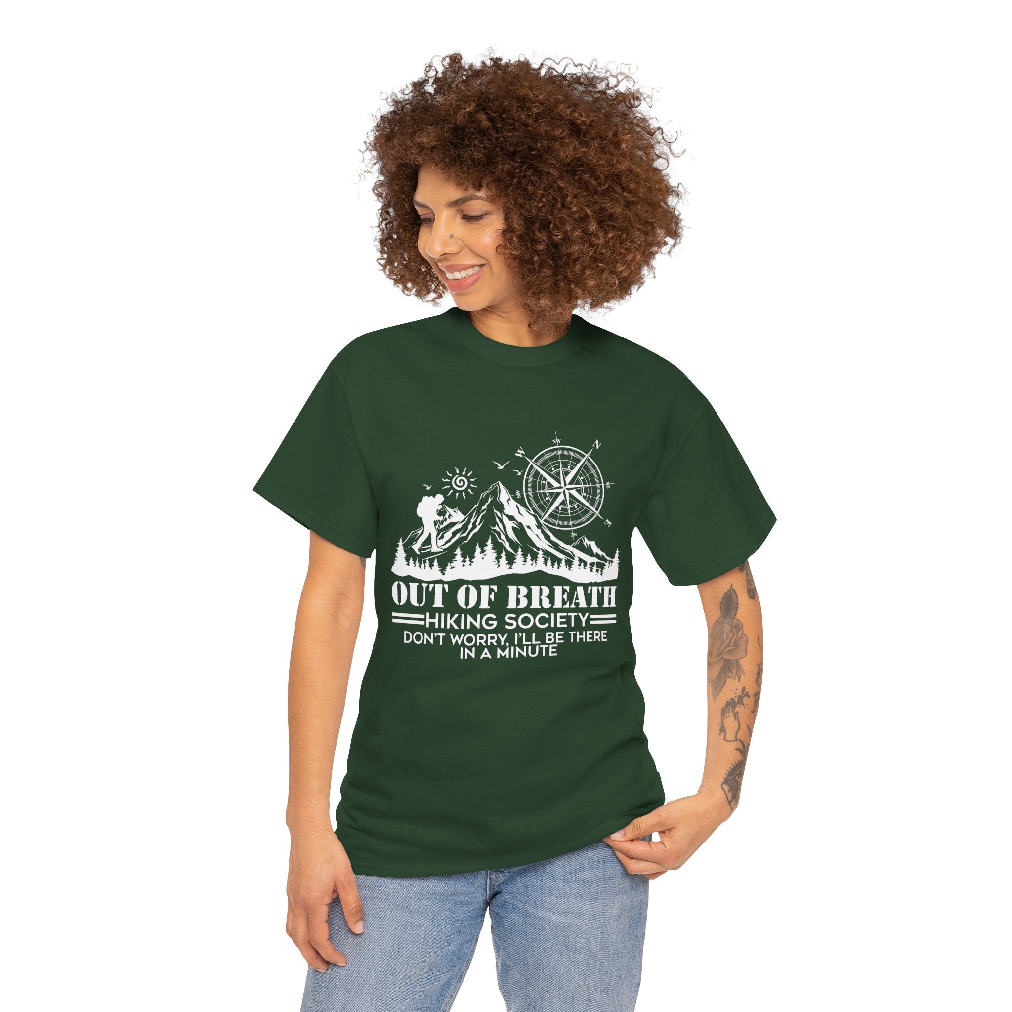 Out of breath hiking society don't worry Shirt  I'll be there in a minute Shirt