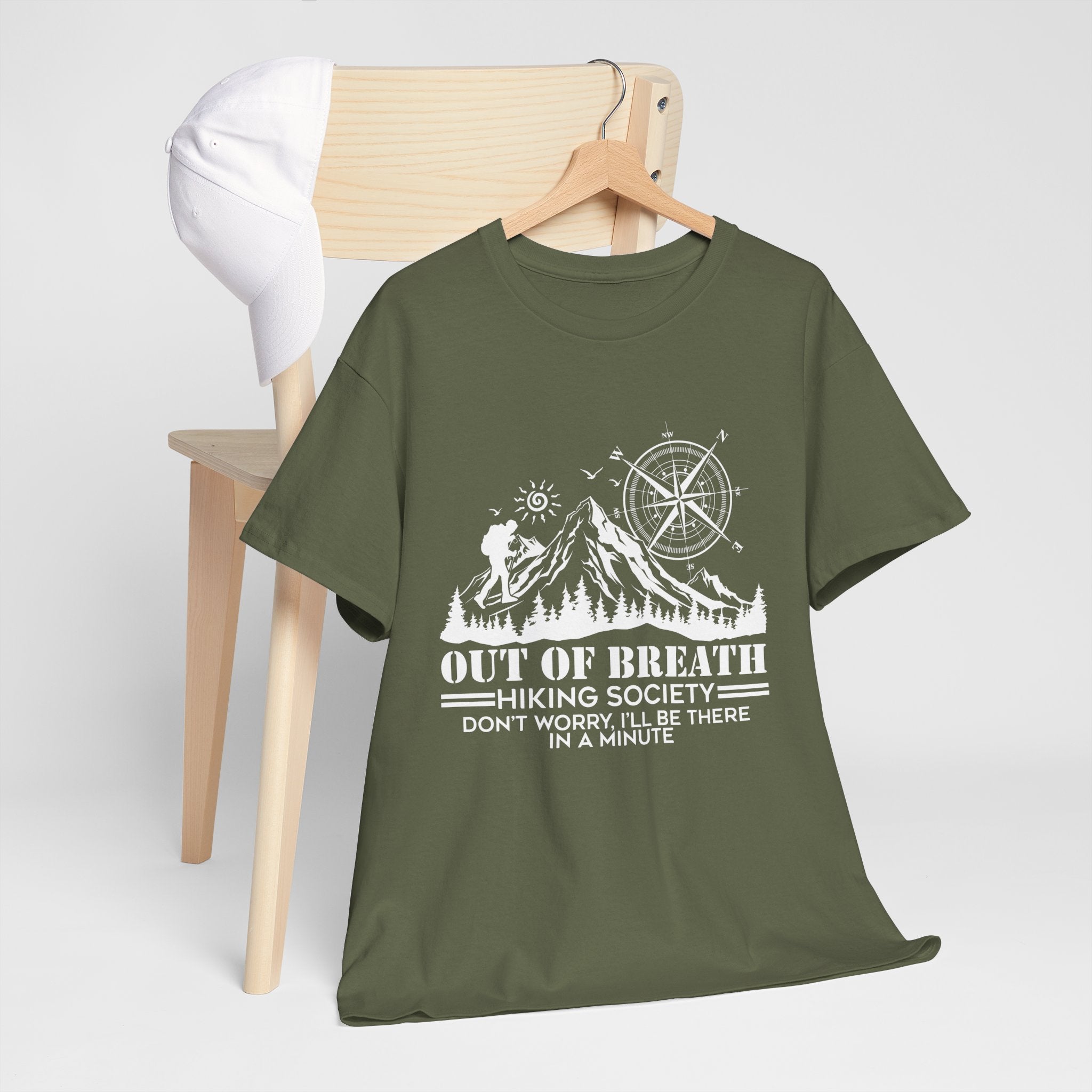 Out of breath hiking society don't worry Shirt  I'll be there in a minute Shirt