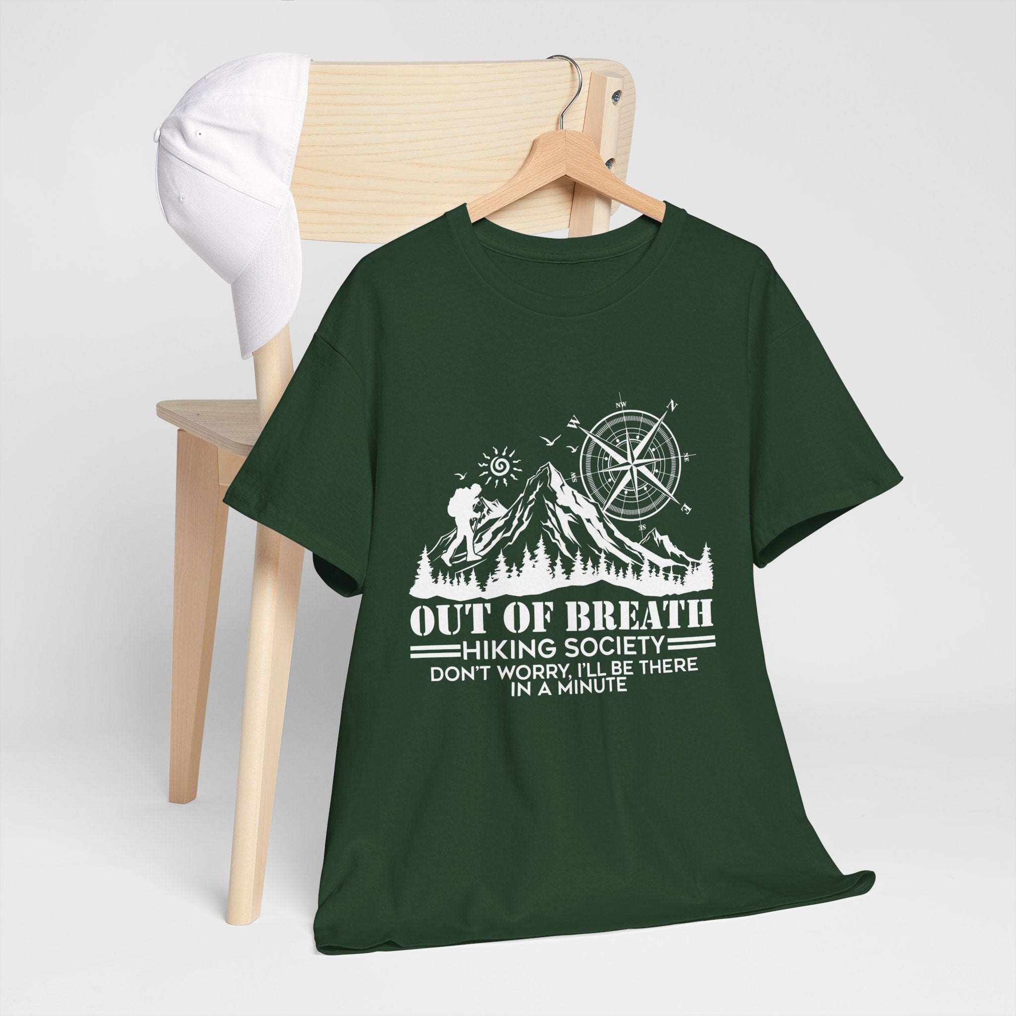 Out of breath hiking society don't worry Shirt  I'll be there in a minute Shirt